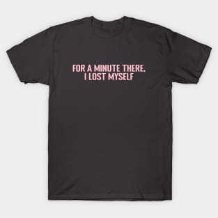 Karma Police, for a minute there, pink T-Shirt